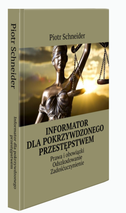 Informator dla poszkodowanego przestępstwem Prawa i obowiązki Odszkodowanie Zadośćuczynienie